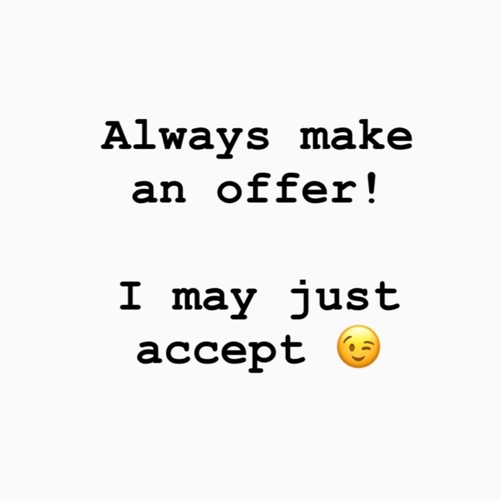 SEND ME AN OFFER!!!
